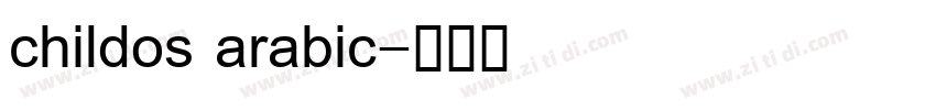 childos arabic字体转换